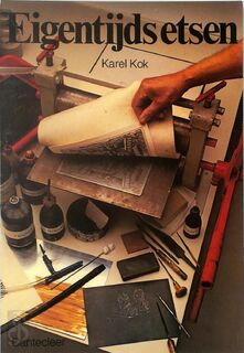 Eigentijds etsen - Karel Kok (ISBN 9789021313849)