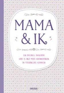 Mama & ik (ISBN 9789044746303)