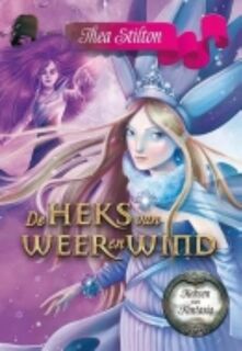 De heks van weer en wind - Thea Stilton (ISBN 9789085923633)