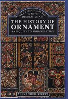 The history of ornament - Alexander Speltz (ISBN 9781851701759)