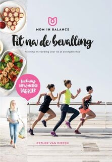 Fit na de bevalling! - Esther van Diepen (ISBN 9789021565996)
