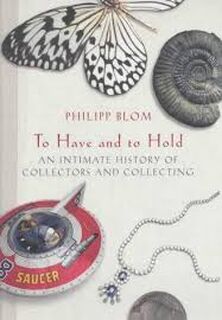 To Have and to Hold - Philipp Blom (ISBN 9780713994766)