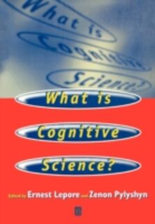 What is Cognitive Science? - Ernest Lepore (ISBN 9780631204947)