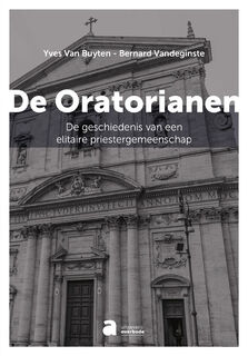 De Oratorianen - Yves Van Buyten, Bernard Vandeginste (ISBN 9782808107945)