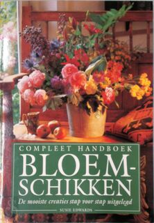 Compleet Handboek Bloemschikken - Susie Edwards (ISBN 9043801992)