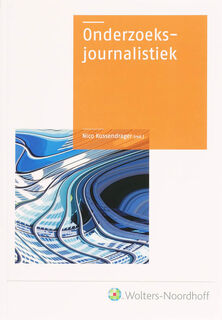 Onderzoeksjournalistiek - Nico Kussendrager (ISBN 9789001500016)