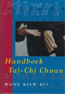 Handboek Tai Chi Chuan - Wong Kiew Kit, Martin Koeman (ISBN 9789021599366)