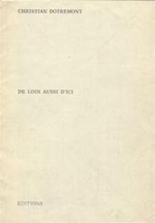 De loin aussi d'ici - Christian Dotremont