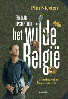 Een jaar op stap door het wilde België - Pim Niesten (ISBN 9789401468749)