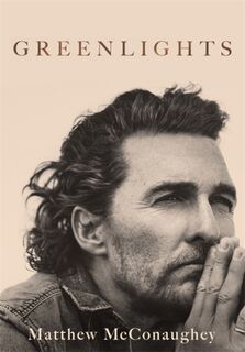 Greenlights - Matthew McConaughey (ISBN 9781472280848)
