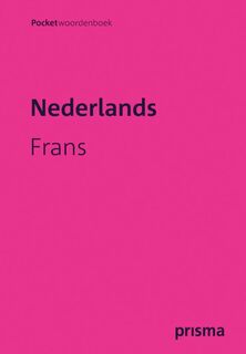 Prisma pocketwoordenboek Nederlands Frans - H.W.J. Gudde (ISBN 9789000341221)