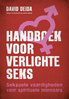 Handboek voor verlichte seks - David Deida (ISBN 9789401304900)