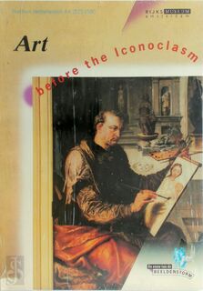 Kunst voor de beeldenstorm / 1 / Noordnederlandse kunst 1525 - 1580 - Annemarie Vels Heijn [Red.], W. Th. Kloek, W. Halsema-Kubes, R.J. Baarsen (ISBN 9789012052108)