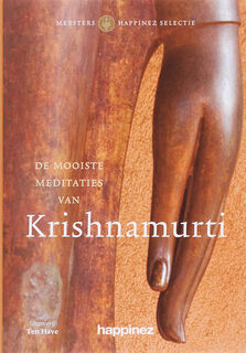 De mooiste meditaties van Krishnamurti - J. Krishnamurti (ISBN 9789025958398)