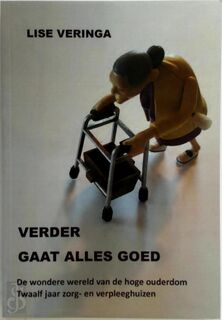 Verder gaat alles goed - Lise Veringa (ISBN 9789461292100)