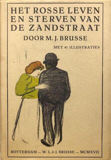 Het rosse leven en sterven in de zandstraat: de Rotterdamsche 'Polder' gesloopt - M.J. Brusse