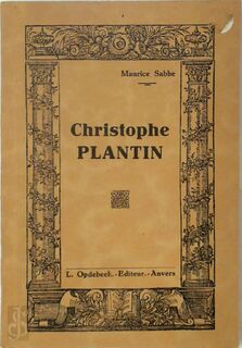 Christophe Plantin - Maurice Sabbe