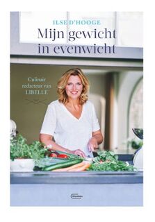 Mijn gewicht in evenwicht - Ilse D'Hooge (ISBN 9789022338131)