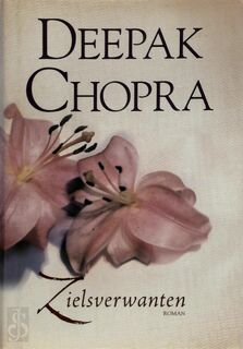 Zielsverwanten - Deepak Chopra (ISBN 9789022532201)