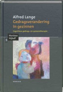 Gedragsverandering in gezinnen - A. Lange (ISBN 9789068905861)