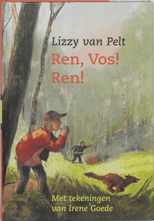 Ren, vos! Ren - L. van Pelt, Lizzy van Pelt (ISBN 9789075689457)
