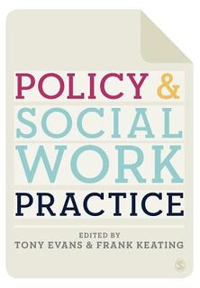 Policy and Social Work Practice - Evans (ISBN 9781848606982)