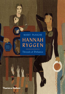 Hannah Ryggen - Marit Paasche (ISBN 9780500094099)