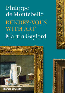 Rendez-vous with art - Philippe De Montebello, Martin Gayford (ISBN 9780500239247)