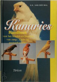 Kanaries - H.K. van der Wal, Henk J. Nieuwenkamp (ISBN 9789052102603)