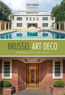 Brussel Art Deco - Cécile Dubois, Sophie Voituron (ISBN 9782390251057)