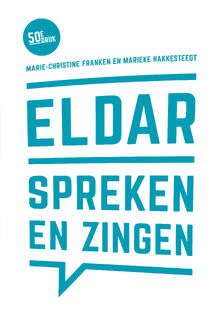Eldar, spreken en zingen - Marie-Christine Franken, Marieke Hakkesteegt (ISBN 9789023258391)