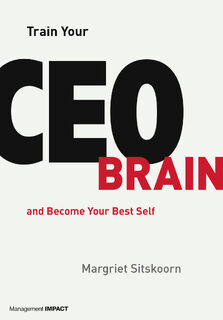 Train Your CEO Brain - Margriet Sitskoorn (ISBN 9789462762183)