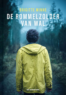 De rommelzolder van Wal - Brigitte Minne (ISBN 9789462915947)