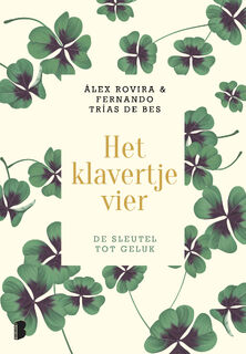 Het klavertje vier - Álex Rovira, Fernando Trías de Bes (ISBN 9789402315387)
