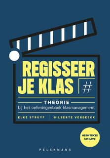 Regisseer je klas - Elke Struyf, Gilberte Verbeeck (ISBN 9789463106146)