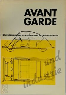 Avant garde und industrie - (ISBN 9789062751099)