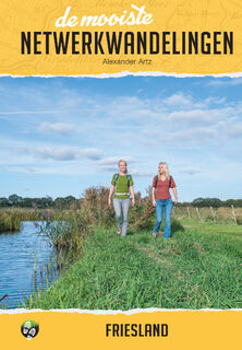 De mooiste netwerkwandelingen: Friesland - Alexander Artz (ISBN 9789038929224)