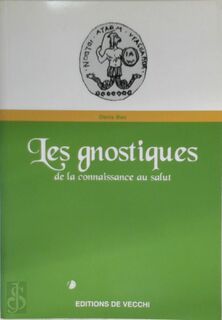 Les gnostiques - Denis Bon (ISBN 9782732833552)