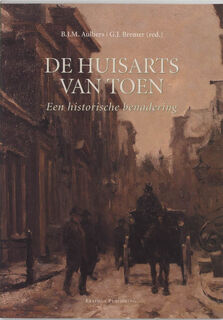 De huisarts van toen (ISBN 9789052350868)