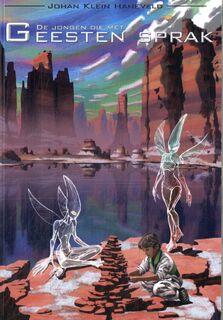 De jongen die met geesten sprak - Johan Klein Haneveld (ISBN 9789493308206)