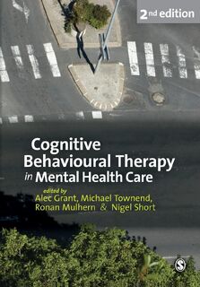Cognitive Behavioural Therapy in Mental Health Care - Grant (ISBN 9781847876065)