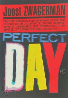Perfect day en andere popverhalen - Joost Zwagerman (ISBN 9789029563307)
