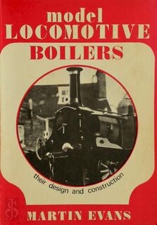 Model Locomotive Boilers - Martin Evans (ISBN 0052424833)