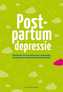 Postpartum depressie - Anne Marleen Meulink (ISBN 9789088505195)