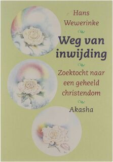 Weg van inwijding - Hans Wewerinke (ISBN 9789073798120)