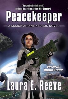 Reeve, L: Peacekeeper - Laura E. Reeve (ISBN 9798990216006)