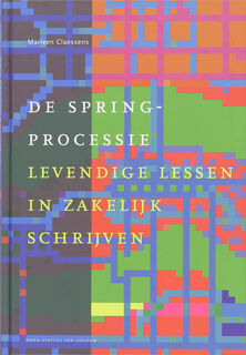 De Springprocessie, levende lessen in zakelijk schrijven - M. Claessens (ISBN 9789031352555)