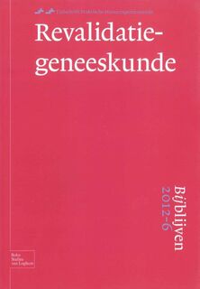 Bijblijven 2012-6 Revalidatiegeneeskunde (ISBN 9789031399703)