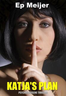 Katja's plan - Ep Meijer (ISBN 9789491259623)
