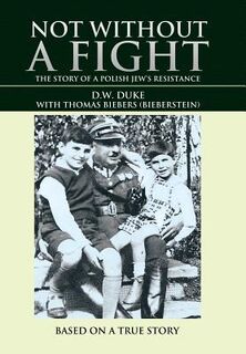 Not without a Fight - D W Duke (ISBN 9781532026690)